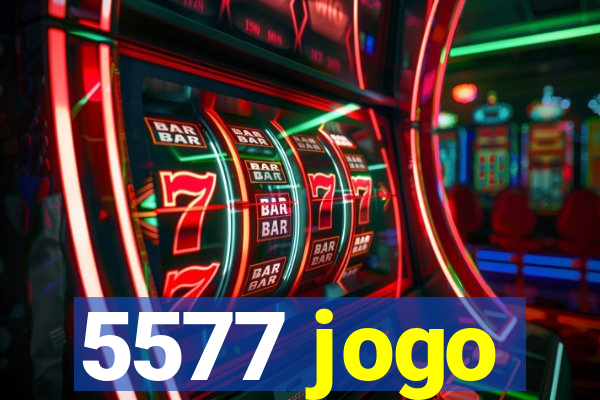5577 jogo